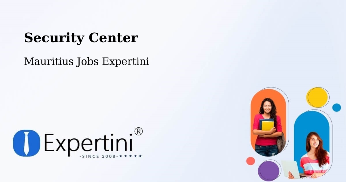 Security & Compliance – Flic En Flac - Mauritius Jobs Expertini